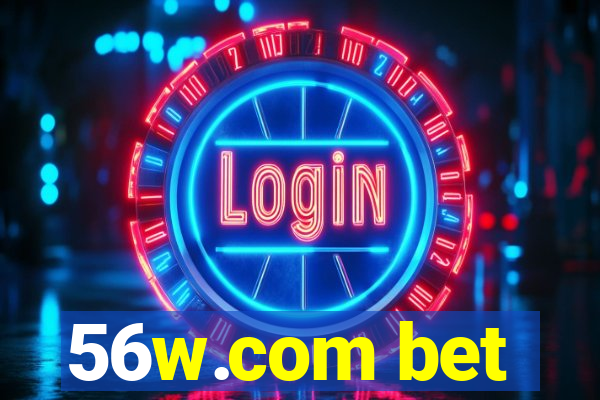 56w.com bet